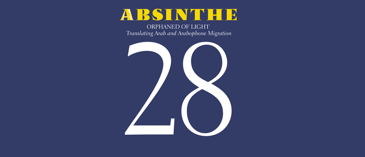 An Interview with Graham Liddell, Guest Editor of Absinthe 28 (2022)