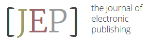 The Journal of Electronic Publishing